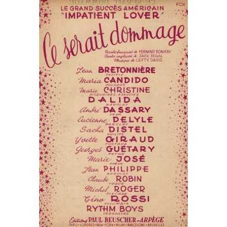 CE SERAIT DOMMAGE (IMPATIENT LOVER)