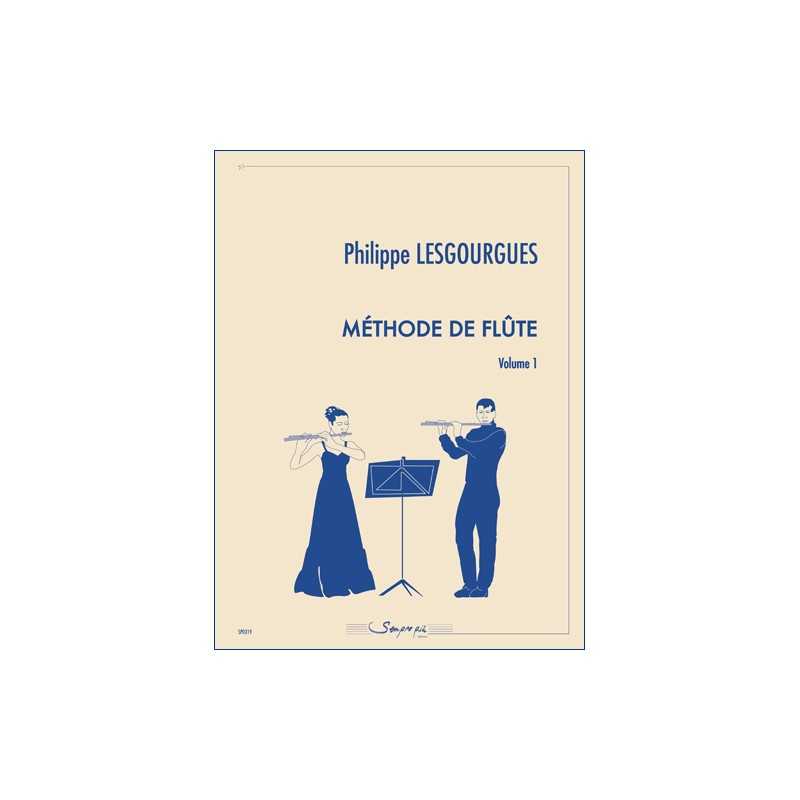 Sheet music MÉTHODE DE FLÛTE VOLUME 1 Philippe Lesgourgues