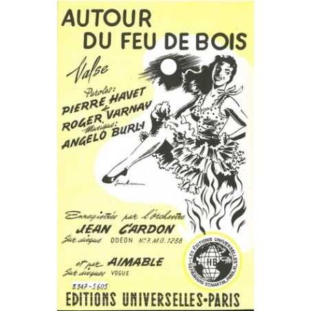 AUTOUR DU FEU DE BOIS - JE RÊVE