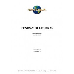 Partition TENDS-MOI LES BRAS Anne SILA