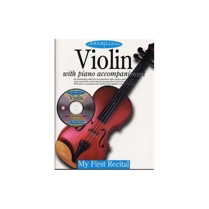 SOLO PLUS MY FIRST RECITAL VIOLIN (+CD)