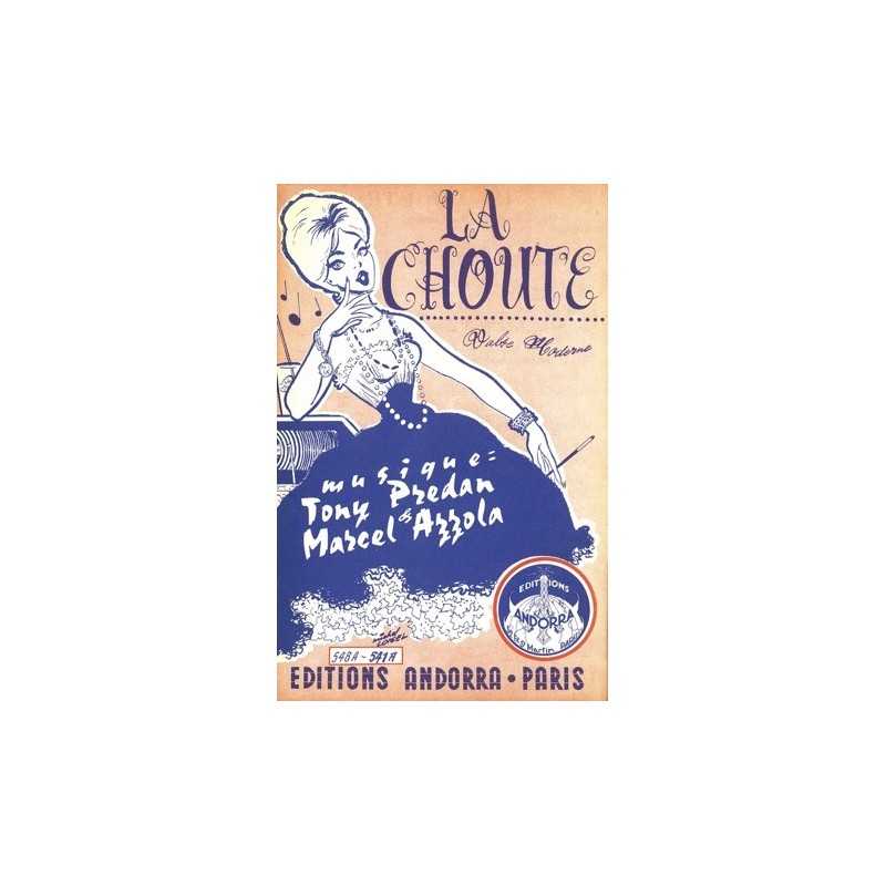 Partition LA CHOUTE Marcel AZZOLA