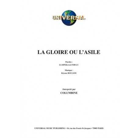 LA GLOIRE OU L'ASILE