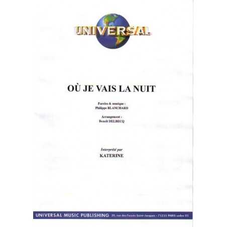 OÙ JE VAIS LA NUIT