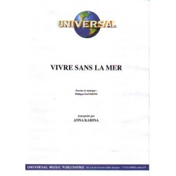 VIVRE SANS LA MER