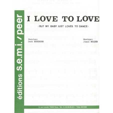 I LOVE TO LOVE