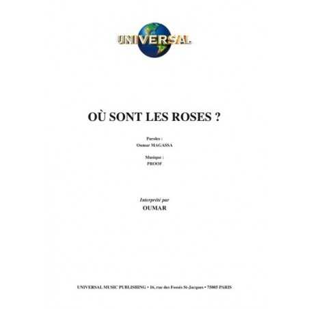 OÙ SONT LES ROSES ?