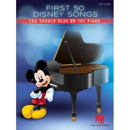 FIRST 50 DISNEY SONGS - YOU SHOULD PLAY ON THE PIANO