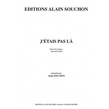 J'ÉTAIS PAS LÀ