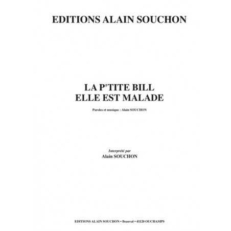 LA P'TITE BILL ELLE EST MALADE