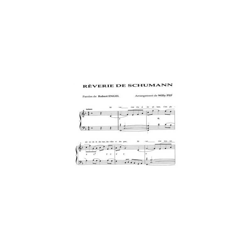 Sheet music RÊVERIE DE SCHUMANN Willy PEP