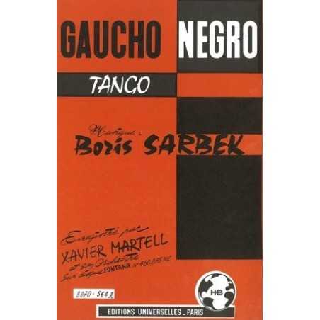GAUCHO NEGRO - TON CŒUR ET MOI