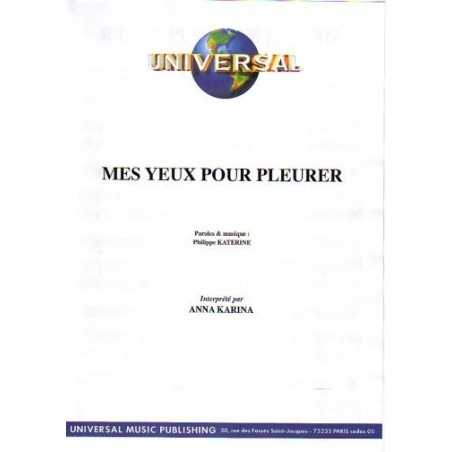 MES YEUX POUR PLEURER