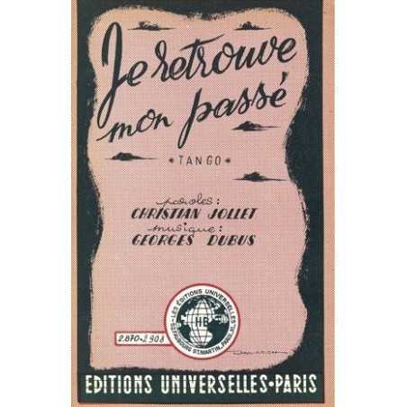 JE RETROUVE MON PASSÉ - COSAS DE TANGO