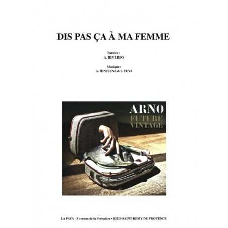 DIS PAS ÇA A MA FEMME
