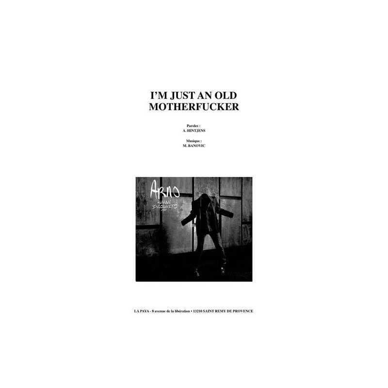 Sheet music I’M JUST AN OLD MOTHERFUCKER ARNO