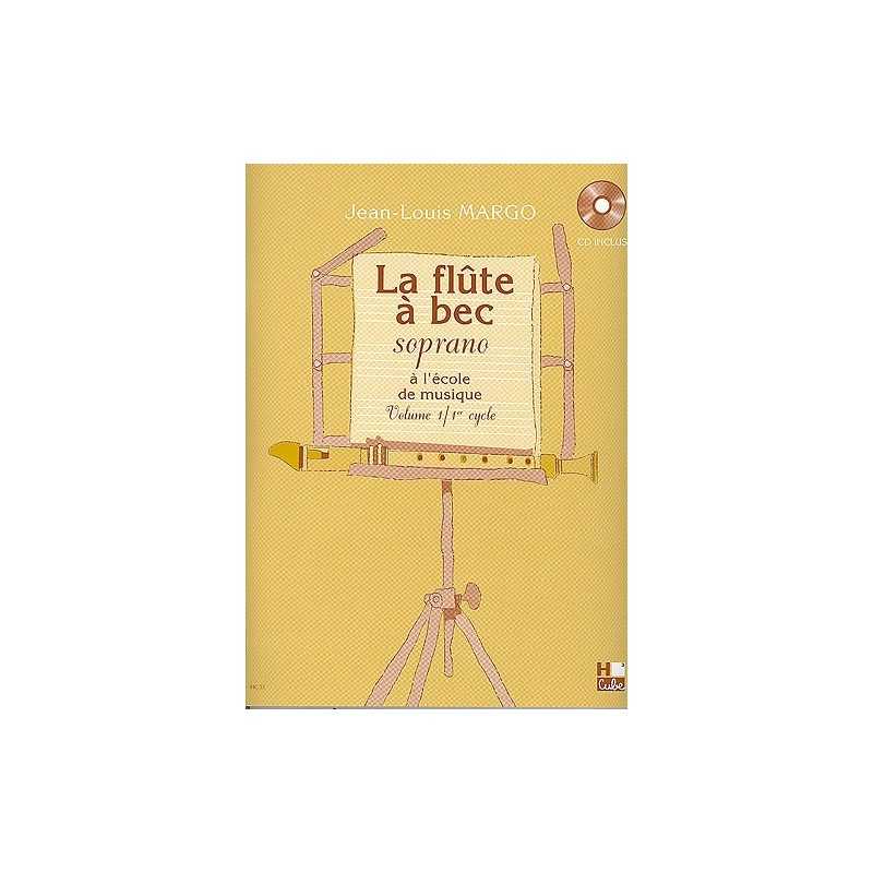 La flûte à bec soprano à l'école de musique Vol.1 (+ CD)
