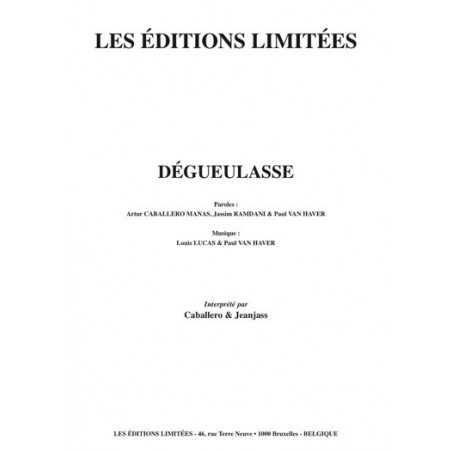 DÉGUEULASSE