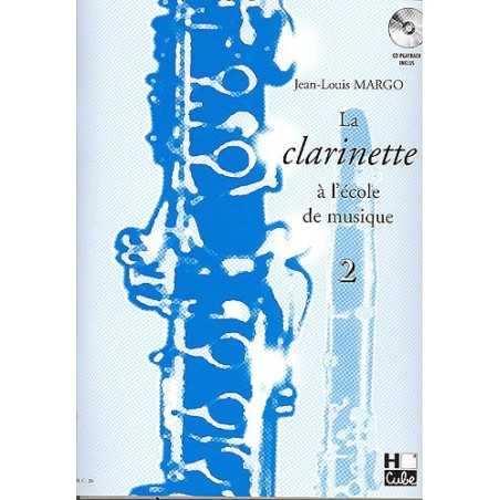 LA CLARINETTE À L'ÉCOLE DE MUSIQUE VOL.2 (+CD)