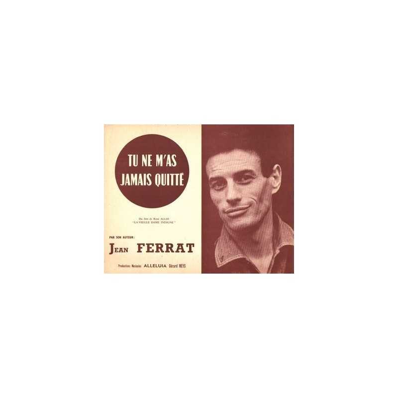 Partition TU NE M'AS JAMAIS QUITTÉ Jean Ferrat