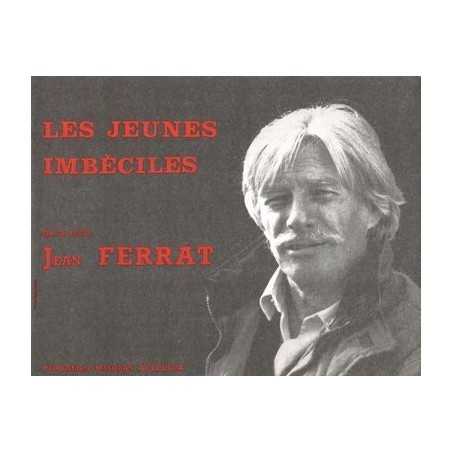 LES JEUNES IMBÉCILES