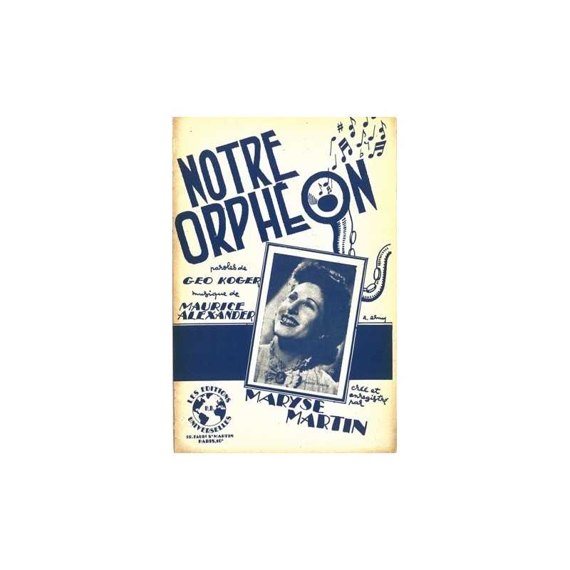 Partition NOTRE ORPHÉON Maryse Martin
