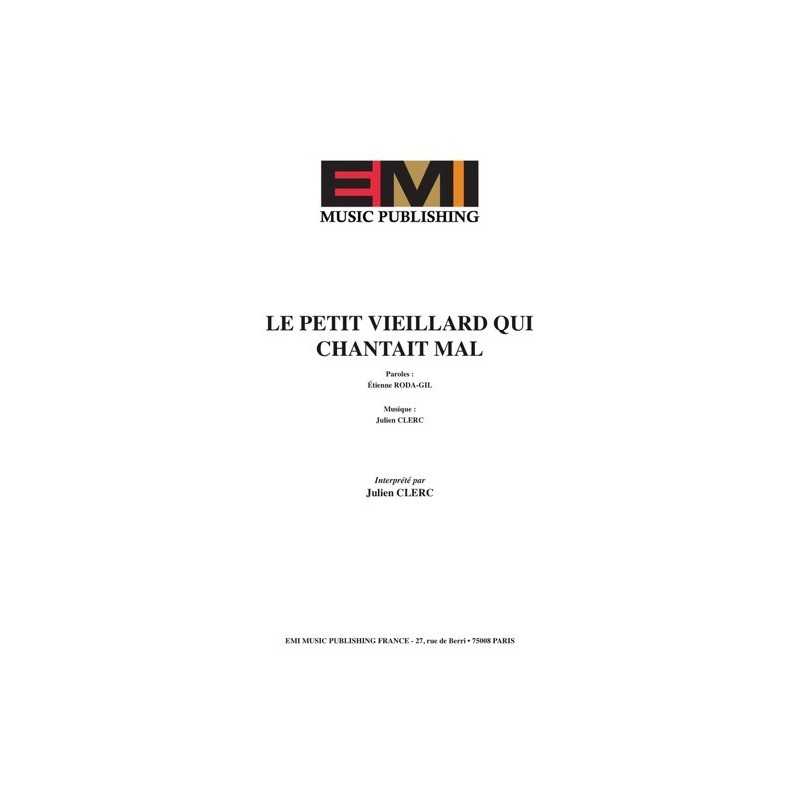 Partition LE PETIT VIEILLARD QUI CHANTAIT MAL Julien CLERC