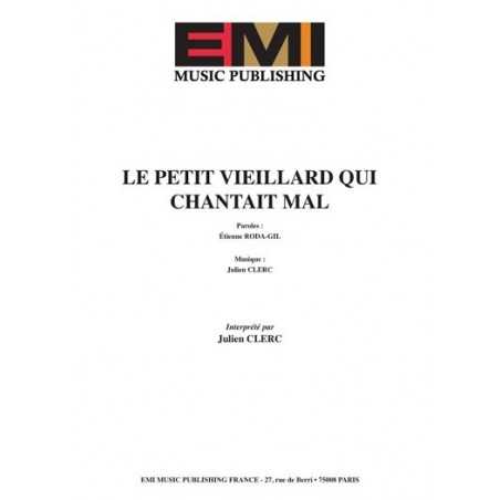 LE PETIT VIEILLARD QUI CHANTAIT MAL
