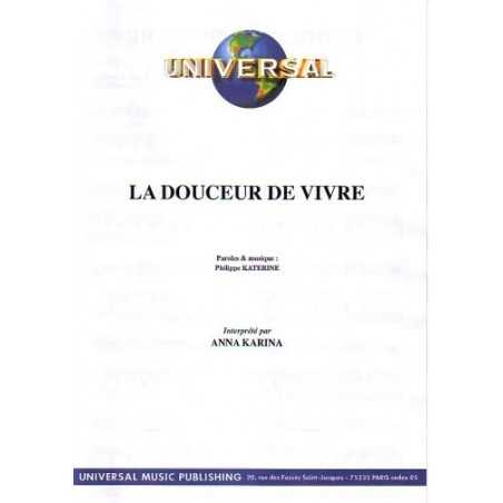 LA DOUCEUR DE VIVRE