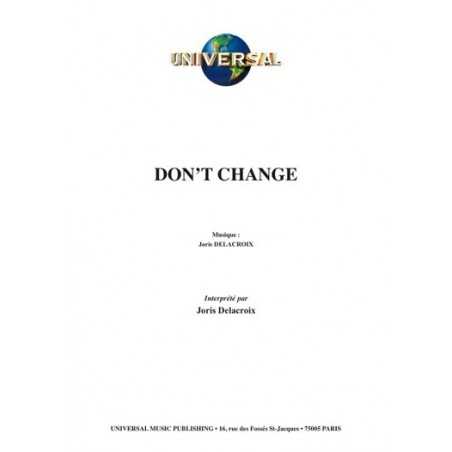 DON'T CHANGE