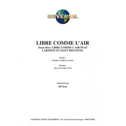 Partition LIBRE COMME L'AIR DJ SEM