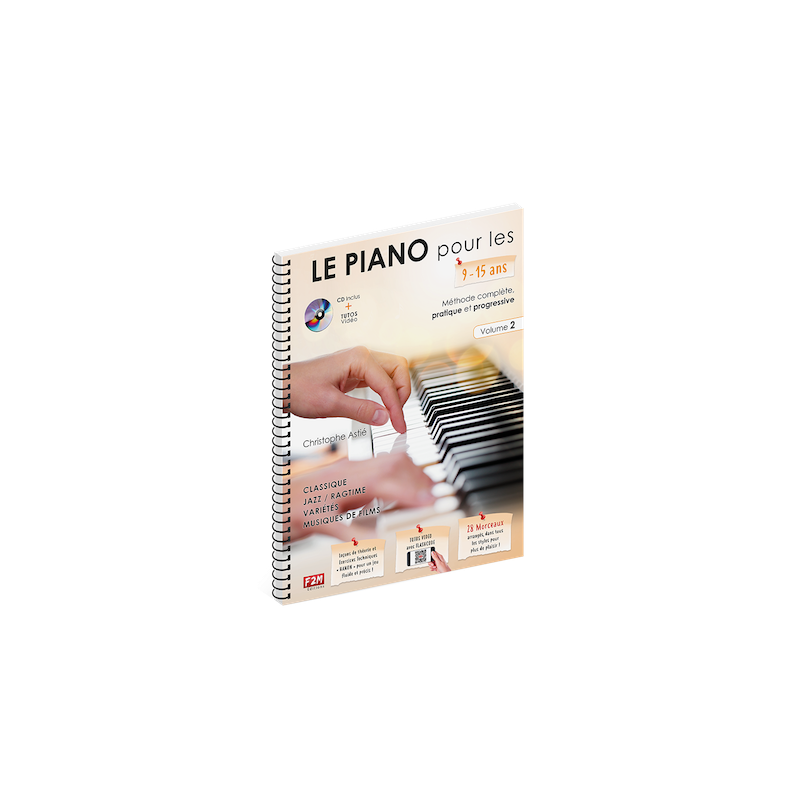 Method LE PIANO POUR LES 9-15 ANS VOL.2 Christophe Astié