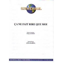 ÇA NE FAIT RIRE QUE MOI