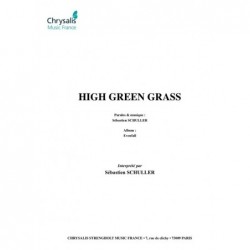 Partition HIGH GREEN GRASS Sébastien SCHULLER