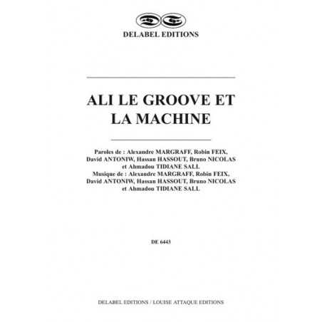 ALI LE GROOVE ET LA MACHINE