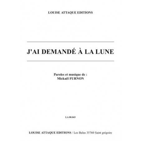 J'AI DEMANDÉ À LA LUNE