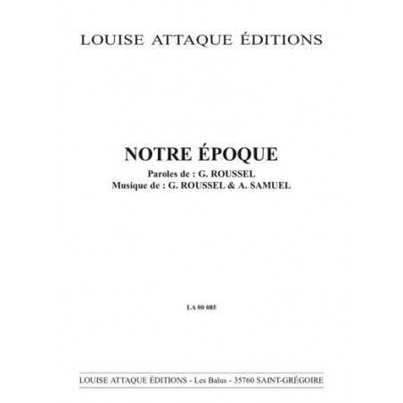 NOTRE ÉPOQUE