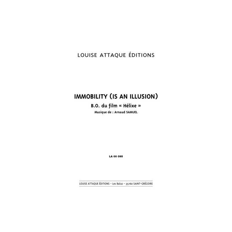 Partition IMMOBILITY (IS AN ILLUSION) Arnaud Samuel