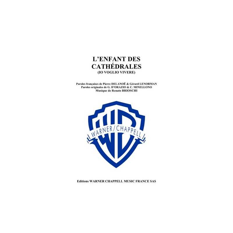 Partition L'ENFANT DES CATHÉDRALES (IO VOGLIO VIVERE) Gérard LENORMAN PDF