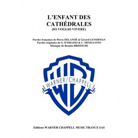 L'ENFANT DES CATHÉDRALES (IO VOGLIO VIVERE)