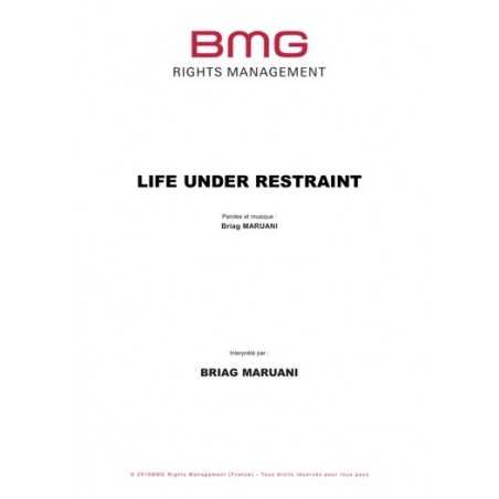 LIFE UNDER RESTRAINT