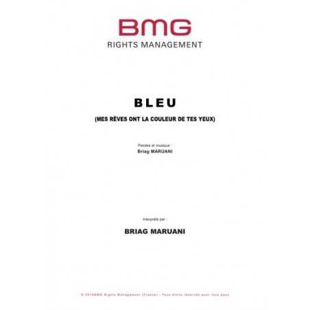BLEU (MES RÊVES ONT LA COULEUR DE TES YEUX)