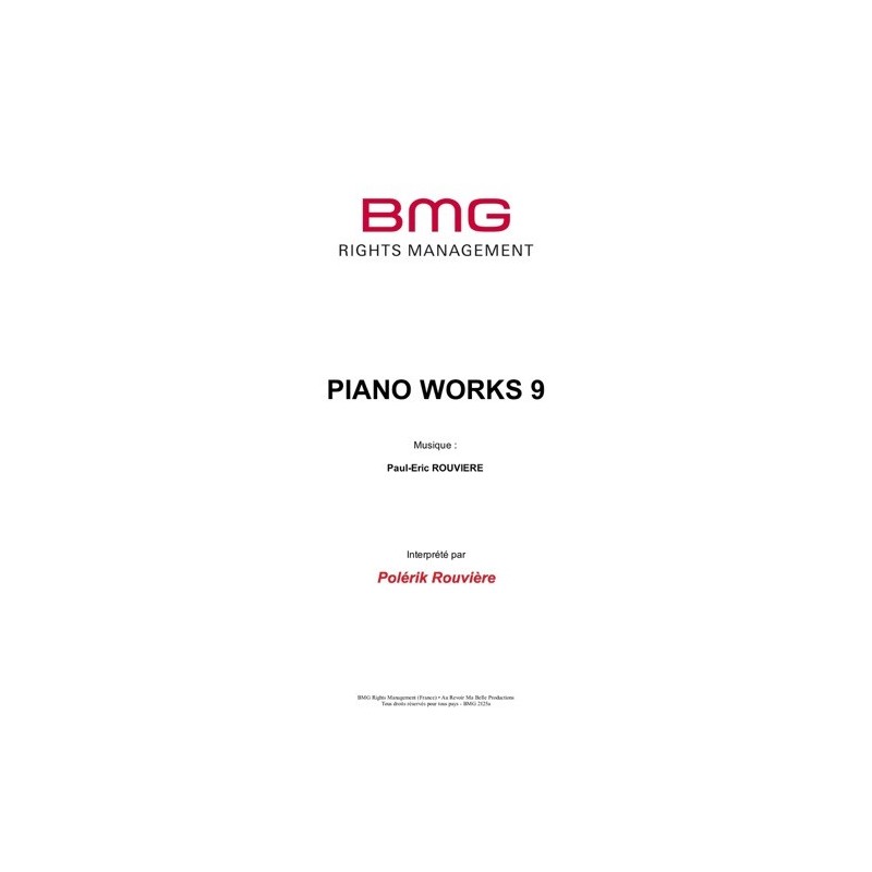 Partition PIANO WORKS 9 Paul-Eric ROUVIÈRE