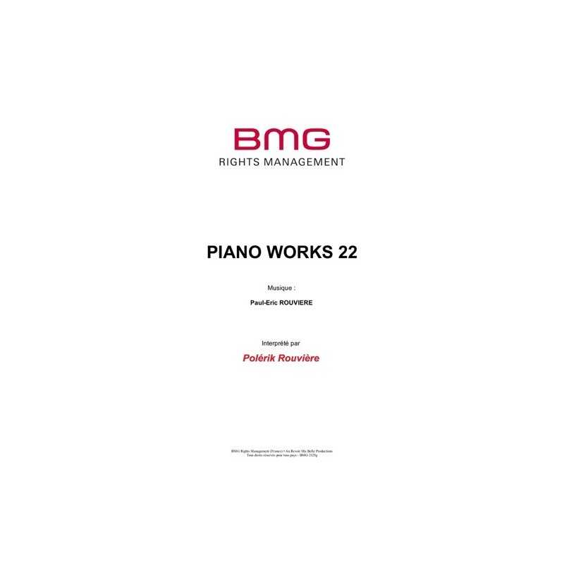 Partition PIANO WORKS 22 Paul-Eric ROUVIÈRE