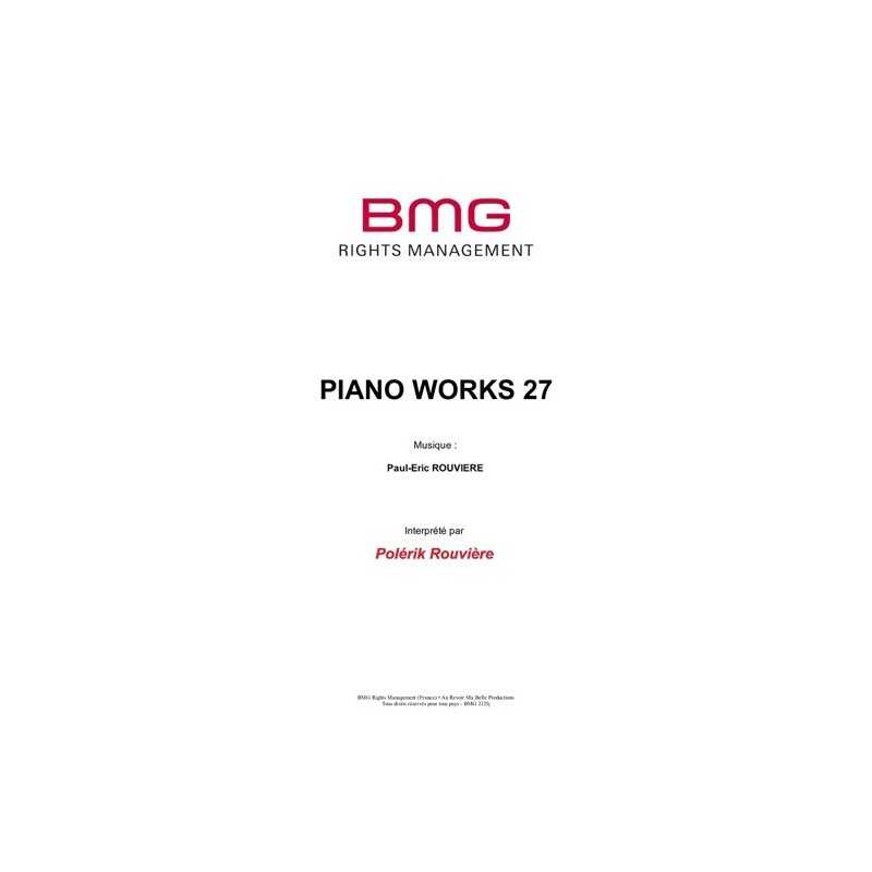 Partition PIANO WORKS 27 Paul-Eric ROUVIÈRE