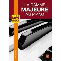 Méthode LA GAMME MAJEURE AU PIANO Paul Dumois