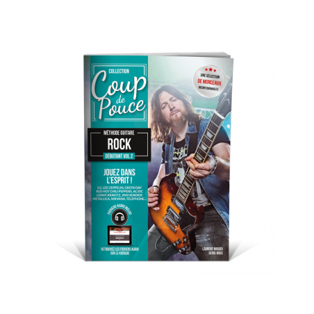 COUP DE POUCE - DÉBUTANT GUITARE ROCK VOL.2