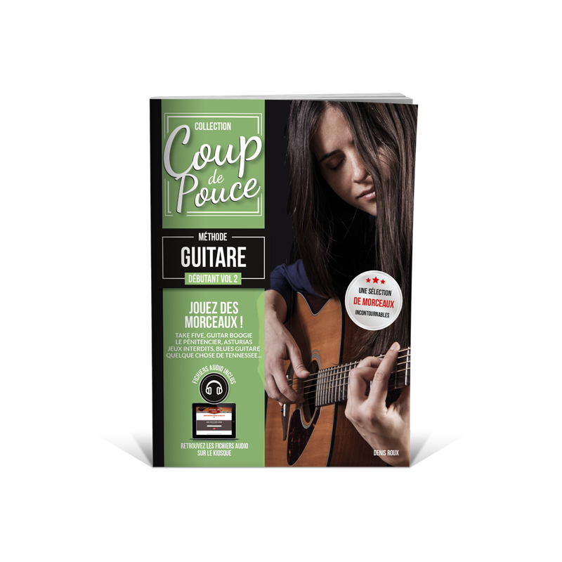 Méthode COUP DE POUCE DÉBUTANT GUITARE VOL.2 Denis Roux