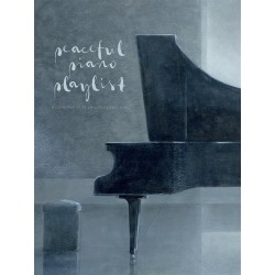 Songbook PEACEFUL PIANO PLAYLIST