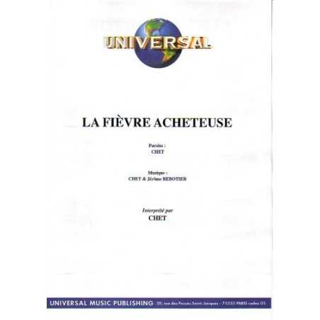 LA FIÈVRE ACHETEUSE